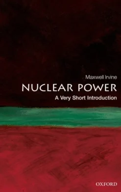 Nuclear Power: A Very Short Introduction (Bog, Paperback / softback, Engelsk)
