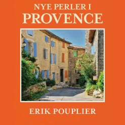 Nye perler i Provence (Lydbog, zip_mp3, Dansk) af Erik Pouplier