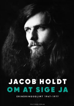 Om at sige ja: Erindringsglimt 1947-1977 (Lydbog, zip_mp3, Dansk) af Jacob Holdt