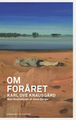 Om foråret (Bog, Indbundet, Dansk) af Karl Ove Knausgård