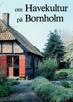 Om havekultur på Bornholm (Bog, Hæftet, Dansk) af Ann Vibeke Knudsen