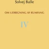 Om udregning af rumfang IV (Bog, Hæftet, Dansk) af Solvej Balle