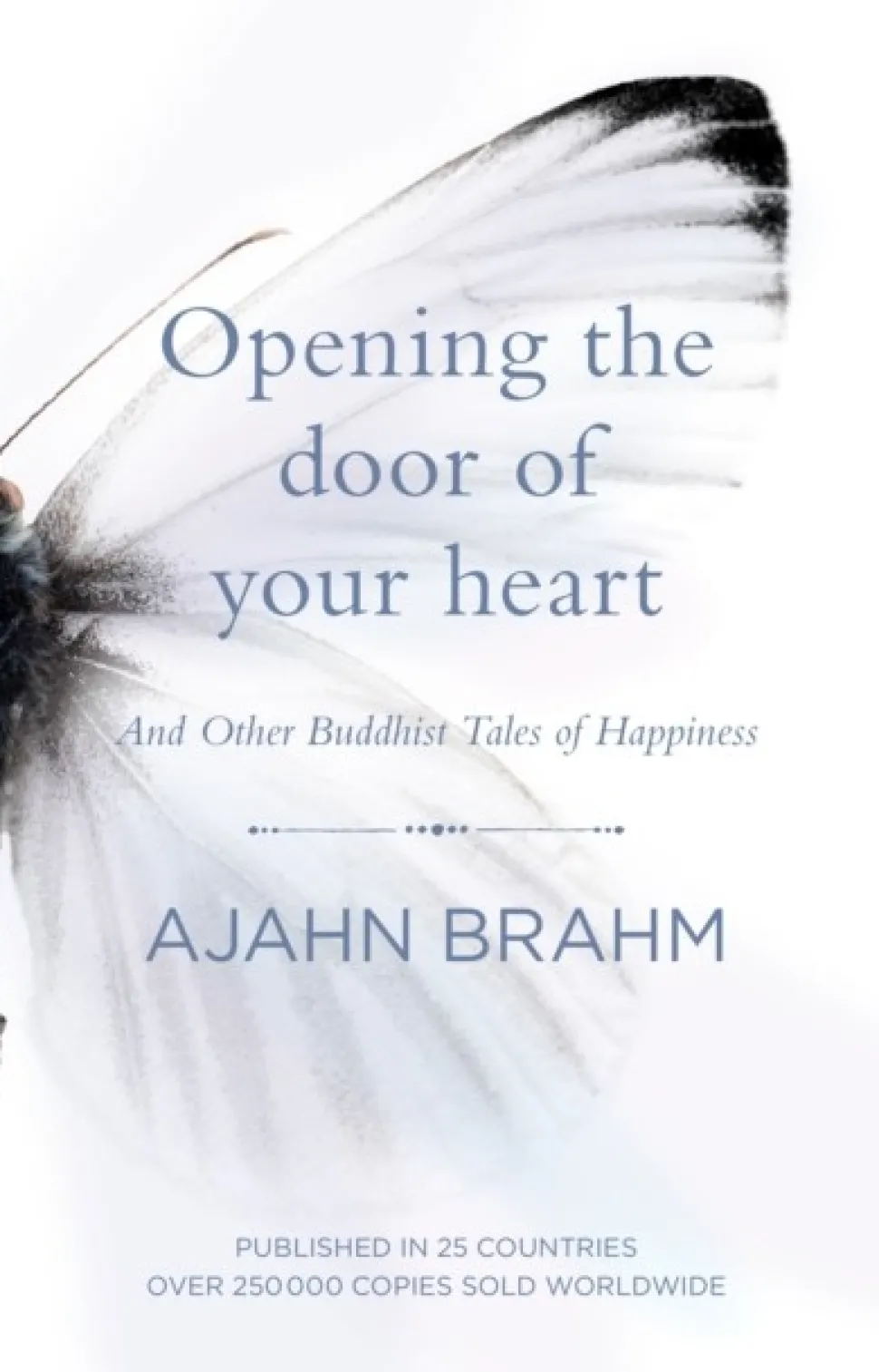 Opening the Door of Your Heart: And other Buddhist Tales of Happiness (Bog, Paperback / softback, Engelsk) af Ajahn Brahm