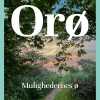 Orø: Mulighedernes ø (Bog, Hardback, Dansk) af Linda Danielsen Røygaard