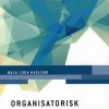 Organisatorisk medlemskab: Det professionelle mødested (Bog, Hæftet, Dansk) af Maja Loua Haslebo