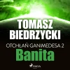 Otchłań Ganimedesa 2: Banita (Lydbog, zip_mp3, Polsk) af Tomasz Biedrzycki