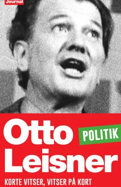 Otto Leisners vittigheder - Politik: - Korte vittigheder, vittigheder på kort (Ebog, epub, Dansk) af Otto Leisner