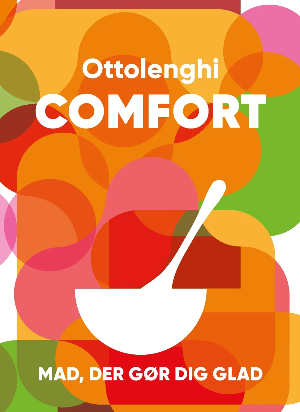 Ottolenghi Comfort: Mad, der gør dig glad (Bog, Indbundet, Dansk) af Yotam Ottolenghi