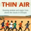 Out of Thin Air: Running Wisdom and Magic from Above the Clouds in Ethiopia: Winner o... (Bog, Paperback / softback, Engelsk)