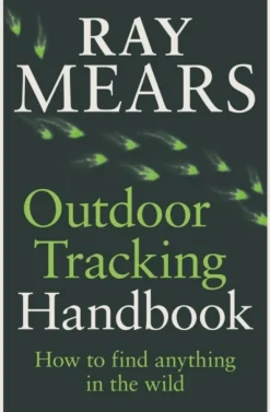 Outdoor Tracking Handbook: How to find anything in the wild (Bog, Paperback / softback, Engelsk) af Ray Mears