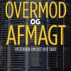 Overmod og afmagt: Historien om det nye SKAT (Ebog, pdf, drm, Dansk) af Jørgen Grønnegård Christensen