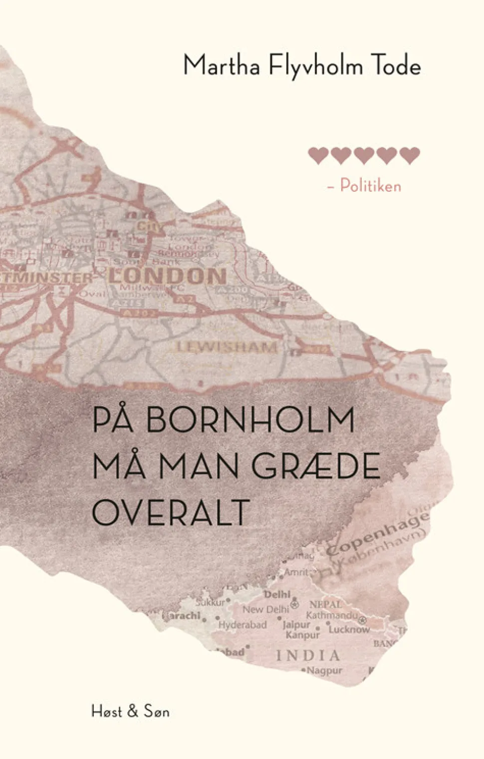På Bornholm må man græde overalt (Bog, Hæftet, Dansk) af Martha Flyvholm Tode
