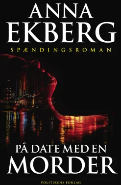 På date med en morder (Bog, Hæftet, Dansk) af Anna Ekberg