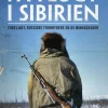 På flugt i Sibirien: Zobeljagt, russiske forbrydere og 65 minusgrader (Bog, Hæftet, Dansk) af Rane Willerslev