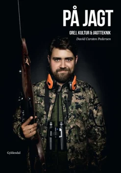 PÅ JAGT: grej, kultur & jagtteknik (Bog, Indbundet, Dansk) af David Carsten Pedersen