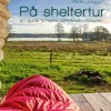 På sheltertur – En guide til nære oplevelser i naturen (Lydbog, zip_mp3, Dansk) af René Ljunggren