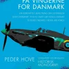 På vingerne for Danmark. En kortfattet beretning om luftkrigen over Danmark 1940–45 s... (Bog, Hæftet, Dansk) af Peder Hove