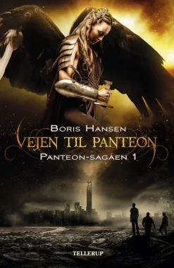 Panteon-sagaen -1: Vejen til Panteon (Ebog, epub, Dansk) af Boris Hansen