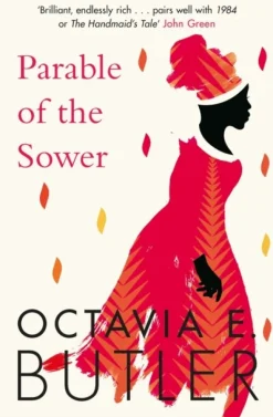Parable of the Sower: the New York Times bestseller (Bog, Paperback / softback, Engelsk) af Octavia E. Butler