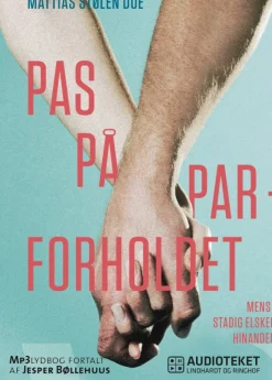 Pas på parforholdet - mens I stadig elsker hinanden (Lydbog, zip_mp3, Dansk) af Mattias Stølen Due