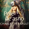 Pele de asno (Ebog, epub, Portugisisk) af Charles Perrault