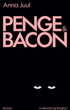 Penge & Bacon (Ebog, epub, Dansk) af Anna Juul