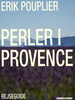 Perler i Provence (Ebog, epub, Dansk) af Erik Pouplier