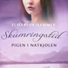 Pigen i natkjolen - Skumringstid 5 (Ebog, epub, Dansk) af Elisabeth Hammer