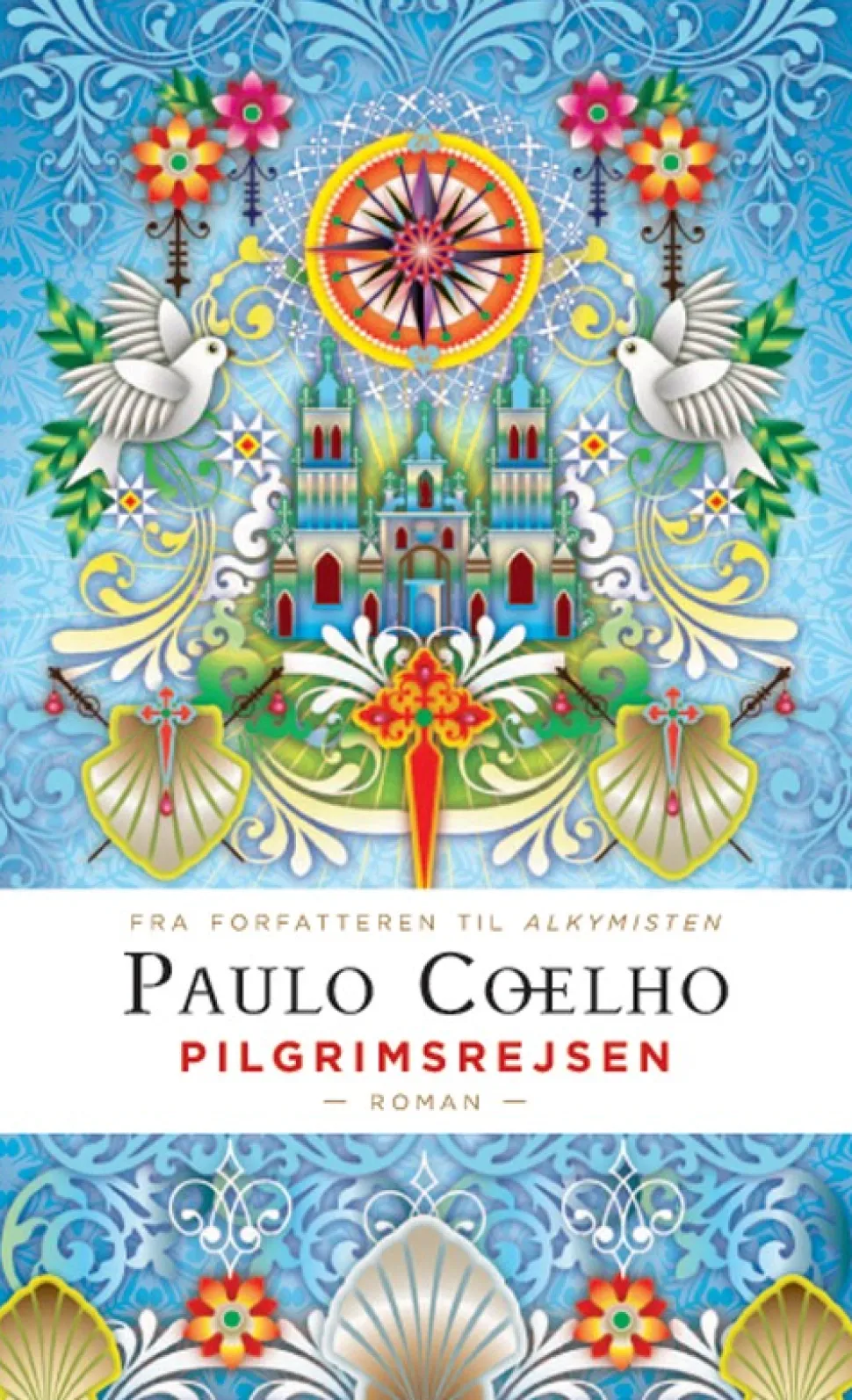 Pilgrimsrejsen (Gaveudgave) (Hæftet, Dansk) af Paulo Coelho
