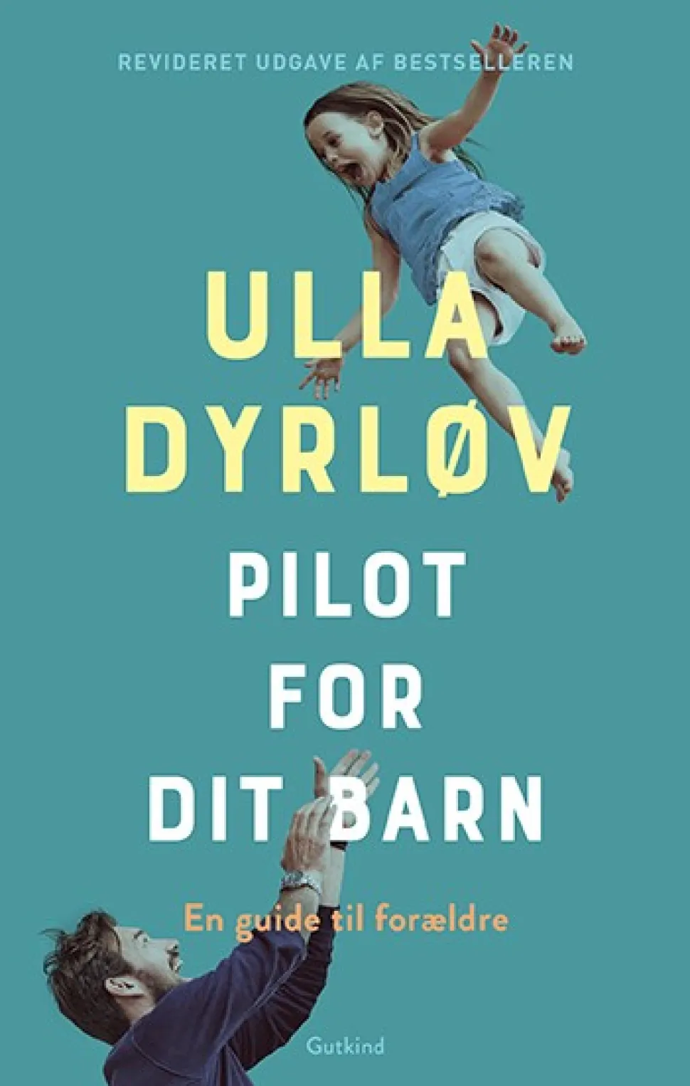 Pilot for dit barn: En guide til forældre (Bog, Paperback, Dansk) af Ulla Dyrløv