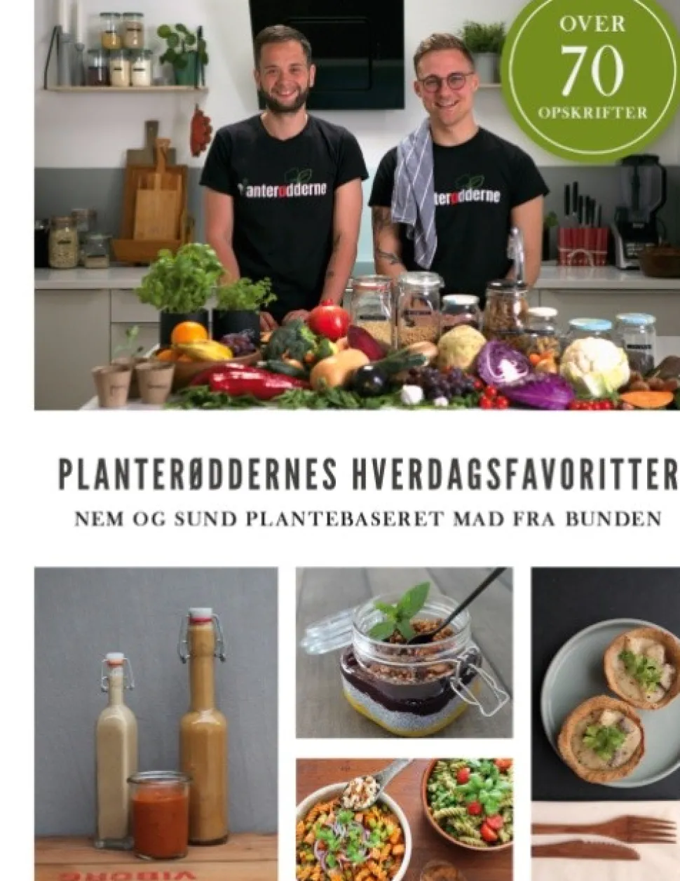 Planterøddernes Hverdagsfavoritter: Nem og sund plantebaseret mad fra bunden (Bog, Hardback, Dansk) af Stig Ladefoged Nielsen