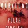 Polarcirklen (Ebog, epub, Dansk) af Liza Marklund