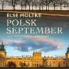 Polsk september (Ebog, epub, Dansk) af Else Moltke
