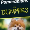 Pomeranians For Dummies (Bog, Paperback / softback, Engelsk) af D. Caroline Coile