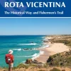 Portugal's Rota Vicentina: The Historical Way and Fishermen's Trail (Bog, Paperback / softback, Engelsk) af Gillian Price