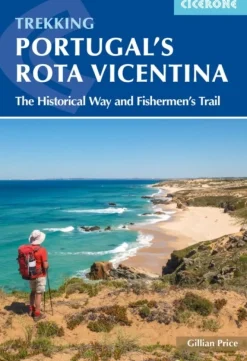Portugal's Rota Vicentina: The Historical Way and Fishermen's Trail (Bog, Paperback / softback, Engelsk) af Gillian Price