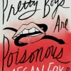 Pretty Boys Are Poisonous: Poems: A Collection of F**ked Up Fairy Tales (Bog, Hardback, Engelsk) af Megan Fox