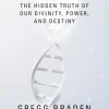 Pure Human: The Hidden Truth of Our Divinity, Power, and Destiny (Bog, Hardback, Engelsk) af Gregg Braden