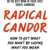 Radical Candor: Fully Revised and Updated Edition: How to Get What You Want by Saying... (Bog, Paperback / softback, Engelsk)