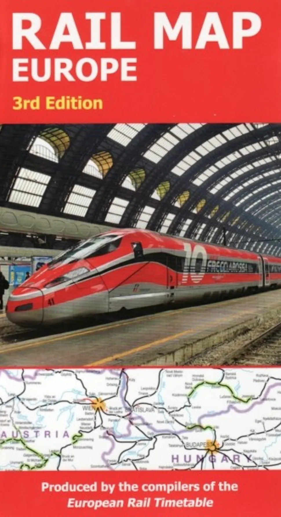 Rail Map Europe: 3rd Edition, 3rd revision with minor amendments (Sheet map, folded, Engelsk)