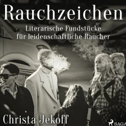 Rauchzeichen. Literarische Fundstücke für leidenschaftliche Raucher (Lydbog, zip_mp3, Tysk) af Christa Jekoff