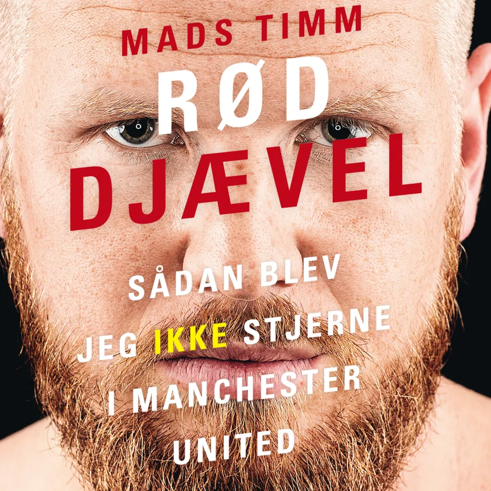 Rød djævel: Sådan blev jeg ikke stjerne i Manchester United (Lydbog, zip_mp3, Dansk) af Mads Timm