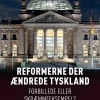 Reformerne der ændrede Tyskland: forbillede eller skræmmeeksempel? (Ebog, epub, Dansk) af Poul Scheuer