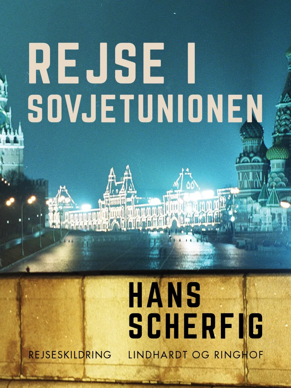 Rejse i Sovjetunionen (Ebog, epub, Dansk) af Hans Scherfig