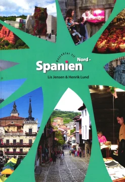 Rejseklar til Nordspanien: på strejftog gennem Baskerlandet, Navarra, La Rioja, Canta... (Bog, Paperback, Dansk)
