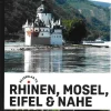Rejseklar til Rhinen, Mosel, Eifel & Nahe (Bog, Hæftet, Dansk) af Lis Jensen og Henrik Lund