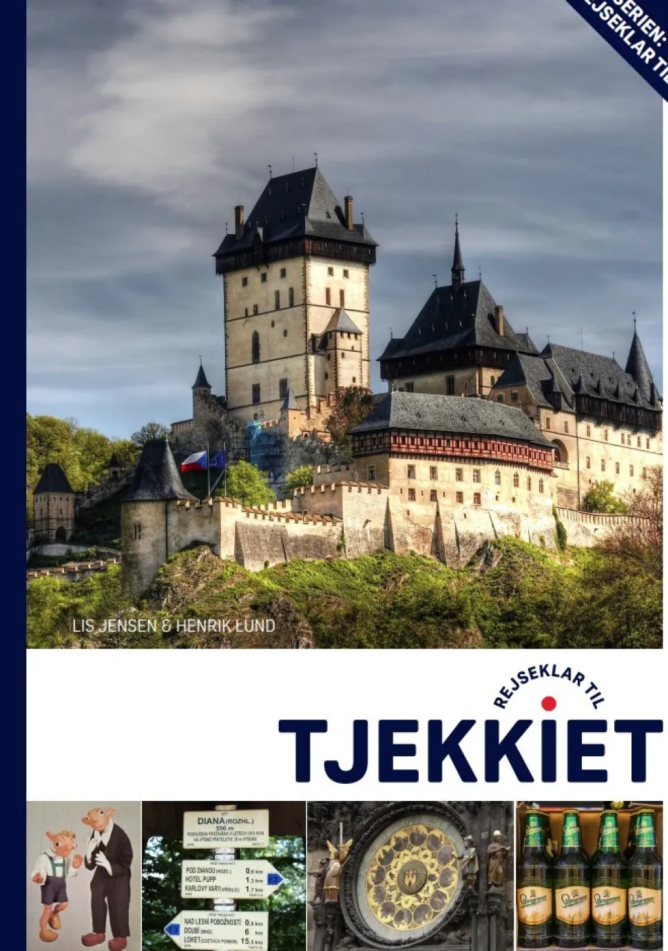 Rejseklar til Tjekkiet (Bog, Paperback, Dansk) af Lis Jensen og Henrik Lund