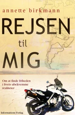 Rejsen til mig: Om at finde friheden i tilværelsens ubekvemme realiteter (Ebog, epub, Dansk) af Annette Birkmann