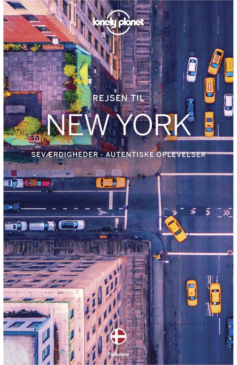 Rejsen til New York (Lonely Planet) (Hæftet, Dansk) af Lonely Planet