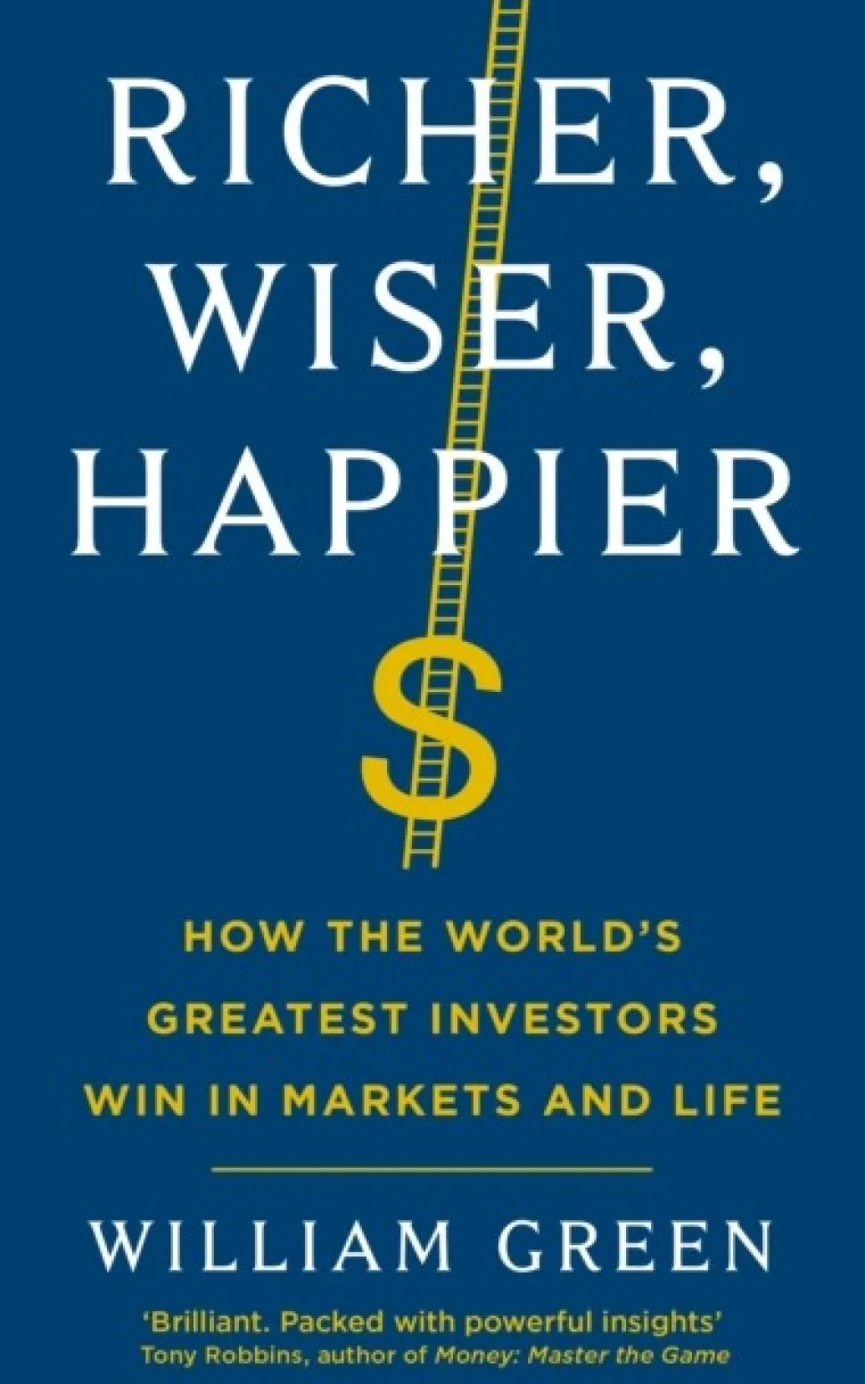 Richer, Wiser, Happier: How the World’s Greatest Investors Win in Markets and Life (Bog, Paperback / softback, Engelsk)